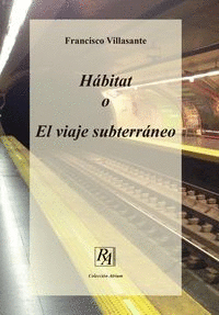 HBITAT O EL VIAJE SUBTERRNEO