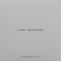 EL FARO / THE LIGHTHOUSE