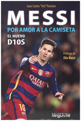 MESSI POR AMOR A LA CAMISETA