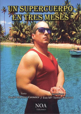 UN SUPERCUERPO EN TRES MESES