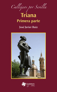 CALLEJEOS POR SEVILLA TRIANA 1�PARTE
