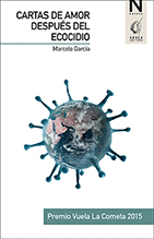 CARTAS DE AMOR DESPU�S DEL ECOCIDIO