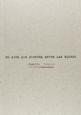 EL AIRE QUE SUSPIRA ENTRE LAS FLORES