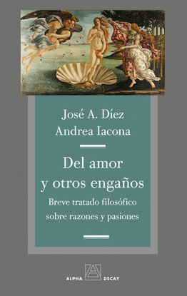 DEL AMOR Y OTROS ENGA�OS