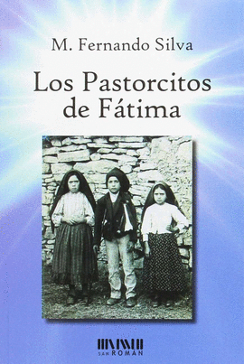 LOS PASTORCITOS DE FTIMA