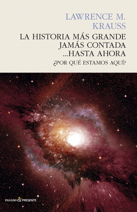 LA HISTORIA M�S GRANDE JAM�S CONTADA