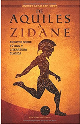 DE AQUILES A ZIDANE