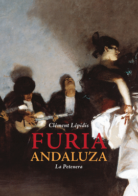 FURIA ANDALUZA: LA PETENERA