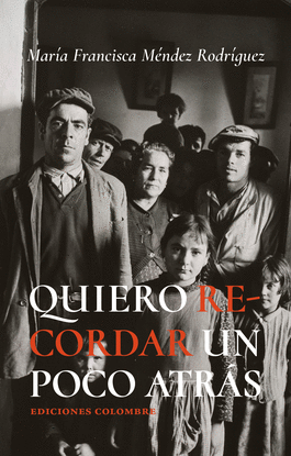 QUIERO RECORDAR UN POCO ATR�S