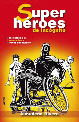 SUPERHEROES DE INCOGNITO