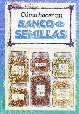 COMO HACER UN BANCO DE SEMILLAS