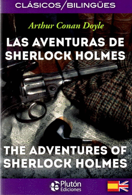 LAS AVENTURAS SHERLOCK HOLMES / THE ADVENTURES OF SHERLOCK HOLMES