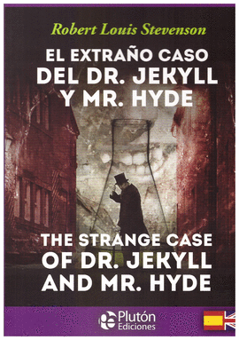 EL EXTRAO CASO DEL DR. JEKYLL Y MR. HYDE THE STRANGE CASE OF DR. JEKY AND MR. HYDE