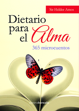 DIETARIO PARA EL ALMA,365 MICRORELATOS