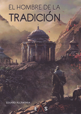 EL HOMBRE DE LA TRADICI�N