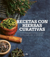 RECETAS CON HIERBAS CURATIVAS