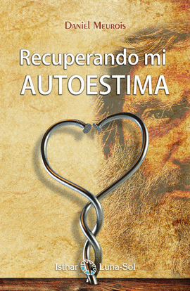 RECUPERANDO MI AUTOESTIMA