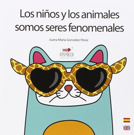 LOS NI�OS Y LOS ANIMALES SOMOS SERES FENOMENALES