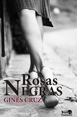 ROSAS NEGRAS