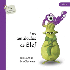 LOS TENT�CULOS DE BLEF - MIEDO