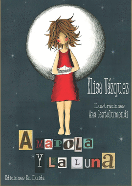 AMAPOLA Y LA LUNA