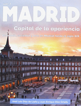 MADRID. CAPITAL DE LA APARIENCIA