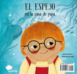 EL ESPEJO EN LA CASA DE MAM� / EL ESPEJO EN LA CASA DE PAP�