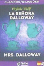 LA SEORA DALLOWAY/MRS. DALLOWAY