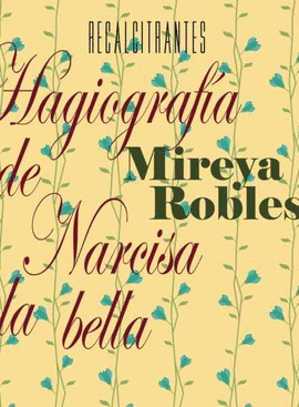 HAGIOGRAF�A DE NARCISA LA BELLA