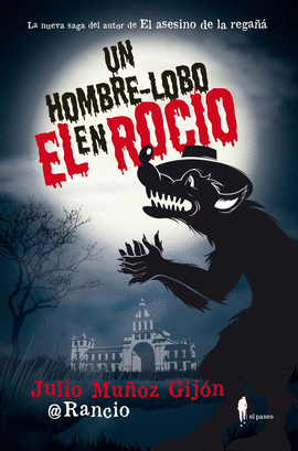 UN HOMBRE-LOBO EN EL ROCO