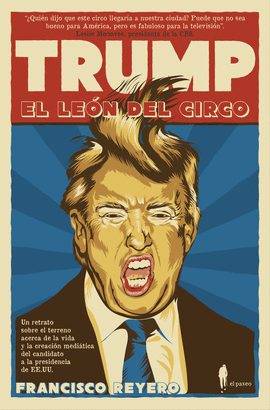 TRUMP, EL LE�N DEL CIRCO