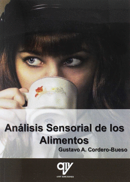 ANLISIS SENSORIAL DE LOS ALIMENTOS