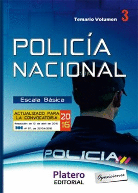 POLICA NACIONAL. ESCALA BSICA. TEMARIO VOLUMEN III
