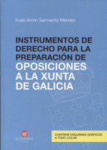 INSTRUMENTOS DE DERECHO PARA LA PREPARACION DE OPOSICIONES A LA XUNTA DE GALICIA