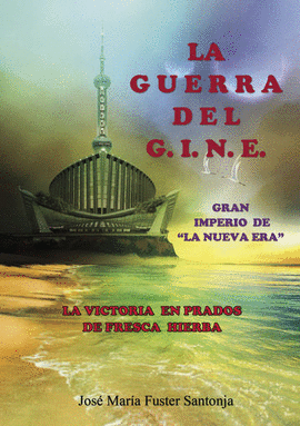 LA GUERRA DEL G.I.N.E.