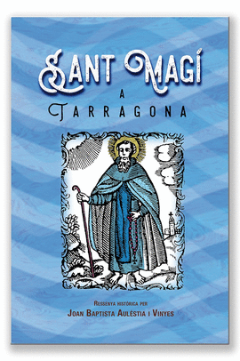 SANT MAG� A TARRAGONA