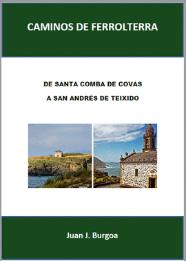 DE SANTA COMBA DE COVAS A SAN ANDRS DE TEIXIDO CAMINOS DE FERROLTERRA