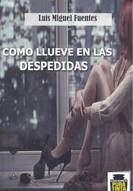 COMO LLUEVE EN LAS DESPEDIDAS