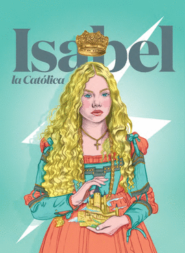 ISABEL LA CAT�LICA. DIARIO DE LA INFANTA DE CASTILLA. 1466-1469