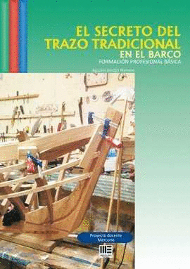 SECRETO DEL TRAZO TRADICIONAL EN EL BARCO. FORMACION PROFESIONAL BSICA