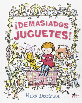 �DEMASIADOS JUGUETES!
