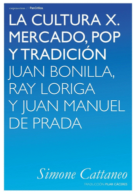 LA CULTURA X. MERCADO, POP Y TRADICI�N