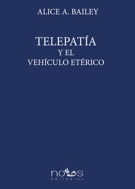 TELEPAT�A Y EL VEH�CULO ET�RICO