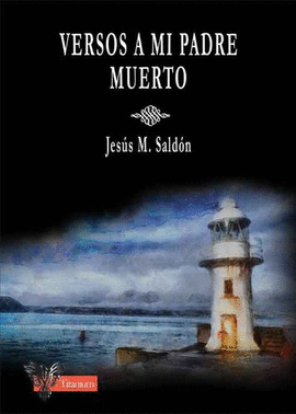VERSOS A MI PADRE MUERTO