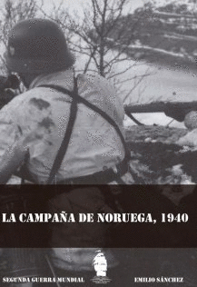 LA CAMPAA DE NORUEGA, 1940