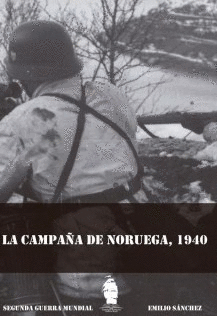 LA CAMPA�A DE NORUEGA, 1940