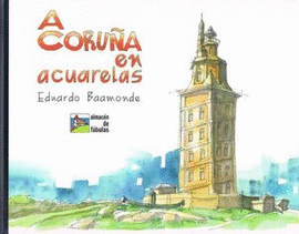 A CORU�A EN ACUARELAS