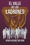 EL VALLE DE LOS LADRONES