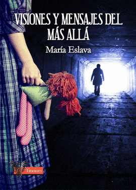 VISIONES Y MENSAJES DEL M�S ALL�