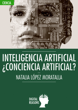 INTELIGENCIA ARTIFICIAL. �CONCIENCIA ARTIFICIAL?